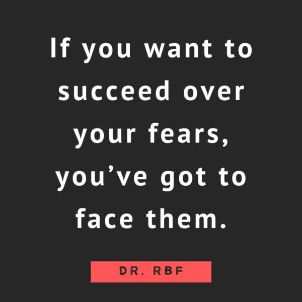 succeed over your fears