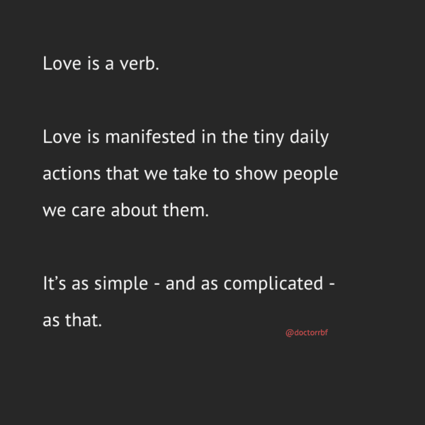 https://drrbf.com/wp-content/uploads/2023/06/RBF-blog-quote_love-is-a-verb-600x600.png